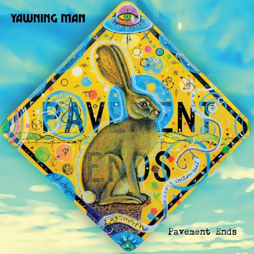 Yawning Man-Pavement Ends