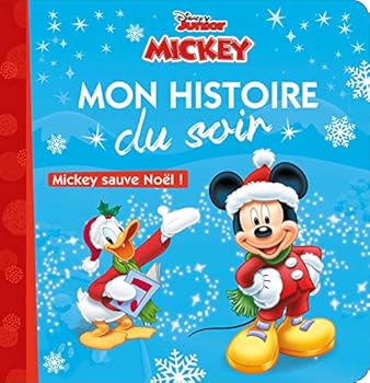 MICKEY - Mon Histoire du Soir - Mickey sauve Noël ! - Disney: Mickey Sauve Noël !