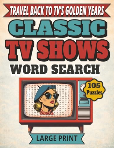 Classic TV Shows Word Search- Large Print: Nostalgic Large Print Word Search Puzzles for Adults and...