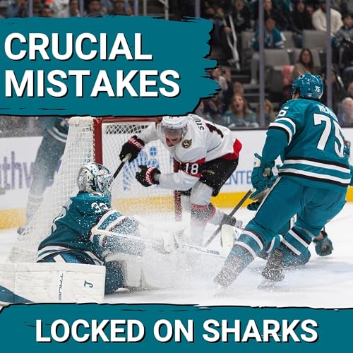 『ERROR: San Jose Sharks’ Mental Gaffes SHATTER Momentum | Zetterlund Trade A LOSE-LOSE?』のカバーアート