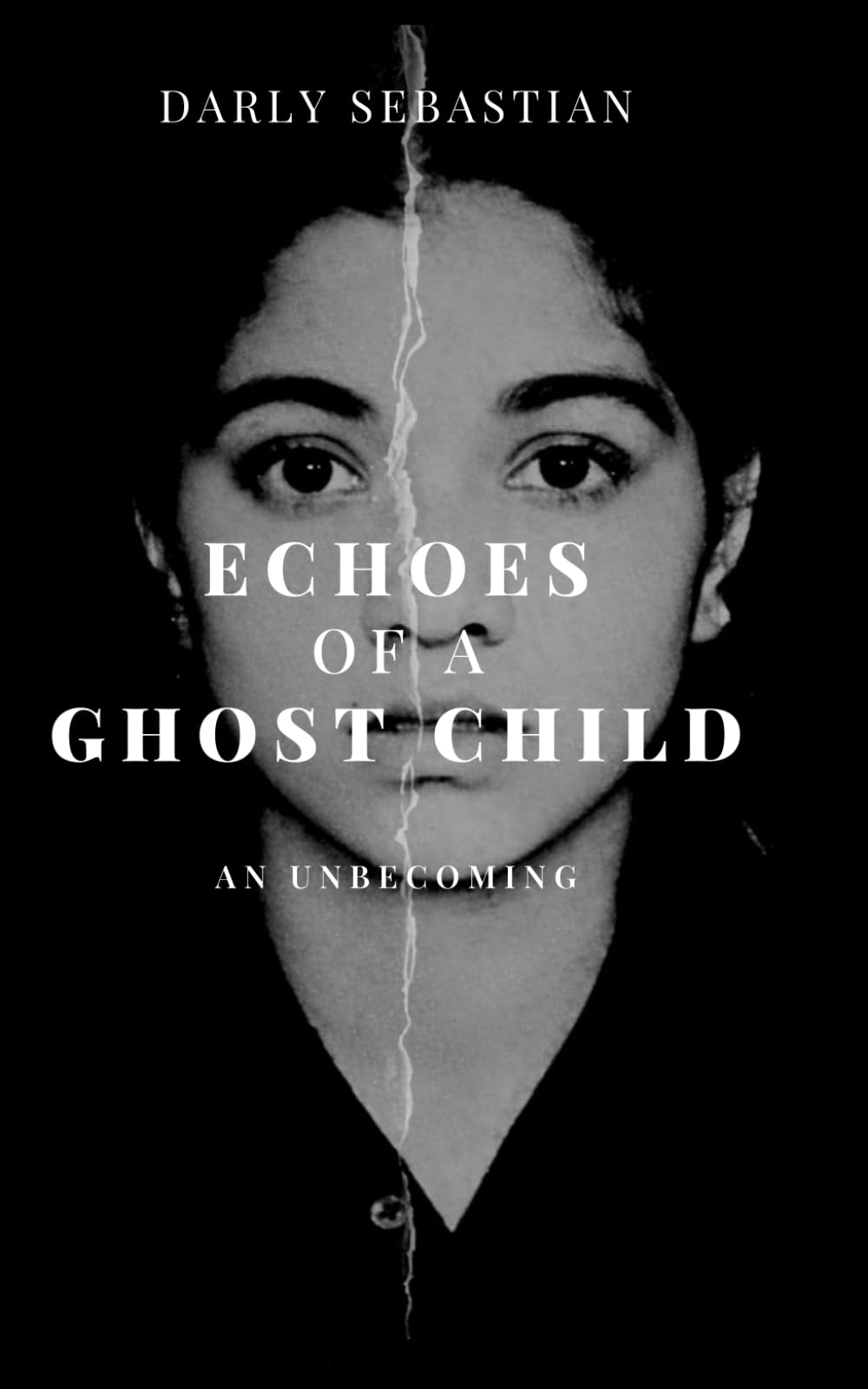 Echoes of a Ghost Child: An Unbecoming