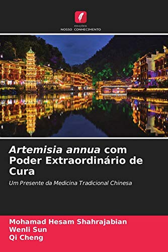Artemisia annua com Poder Extraordinário de Cura: Um Presente da Medicina Tradicional Chinesa