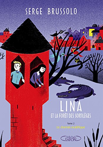 Télécharger Lina et la forêt des sortilèges - tome 2 Le chemin maléfique Livre eBook France