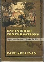 Unfinished Conversations: Mayas and Foreigners Between Two Wars 0394578031 Book Cover