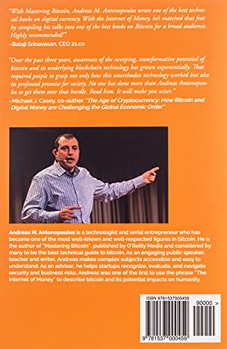 The Internet of Money: A collection of talks by Andreas M. Antonopoulos: 1