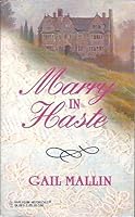 Marry in Haste 0373303904 Book Cover
