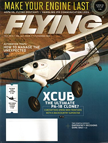 Flying Magazine July 2016 | XCUB The Ulimate PA-18 clone