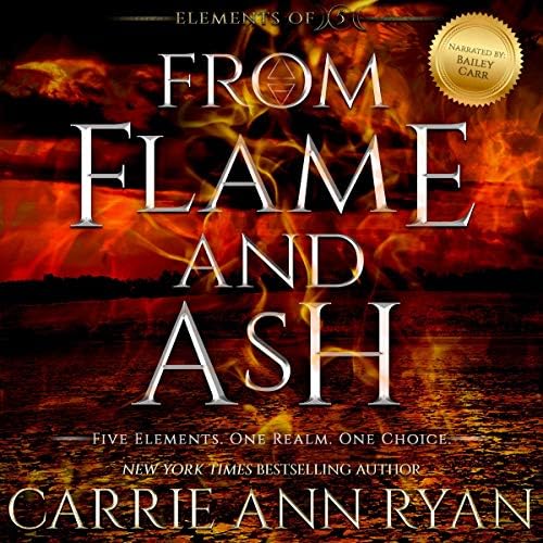 Page de couverture de From Flame and Ash Audiobook by Carrie Ann Ryan