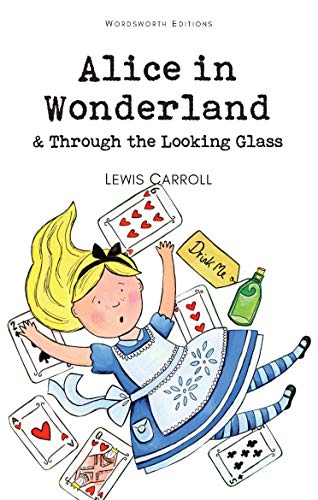 Alice in Wonderland (Wordsworth Classics) (Wordsworth Children's Classics)