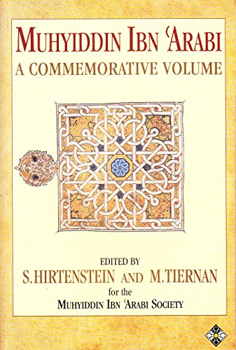 Muhyiddin Ibn 'Arabi: A Commemorative Volume