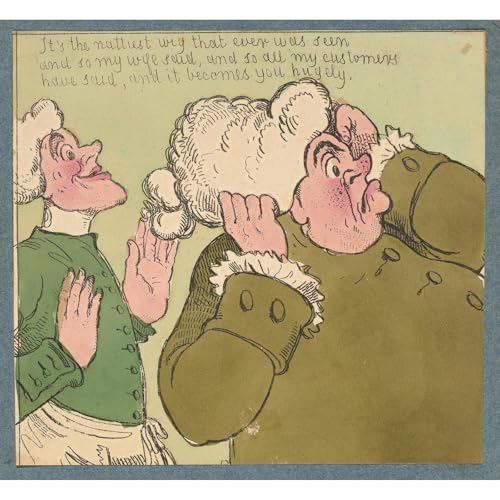 ArtDirect That's the nattiest wig that ever was seen and so my wife said, and so all my customers have said, and it becomes you hugely. Unframed Art Print Giclee Poster by Anonymous - Ready for Framing with Customization Sizes