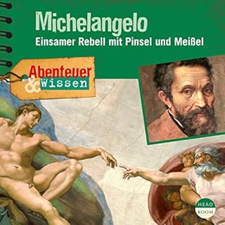 Michelangelo - Einsamer Rebell mit Pinsel und Meißel Titelbild
