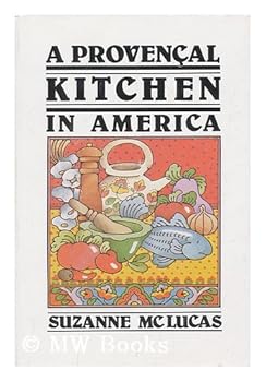 Hardcover A Provencal Kitchen in America Book