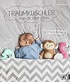 Traumkuschler für die Kleinsten: Schmusefreunde selber nähen