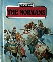 The Normans (First History) 0865921628 Book Cover