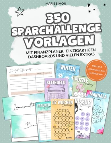 350 Sparchallenge Vorlagen mit Finanzplaner für deinen Budget Planner: XXL Zubehör I Perfekt für Cashstuffing, um endlich mit der Umschlagmethode durchzustarten und clever zu sparen!
