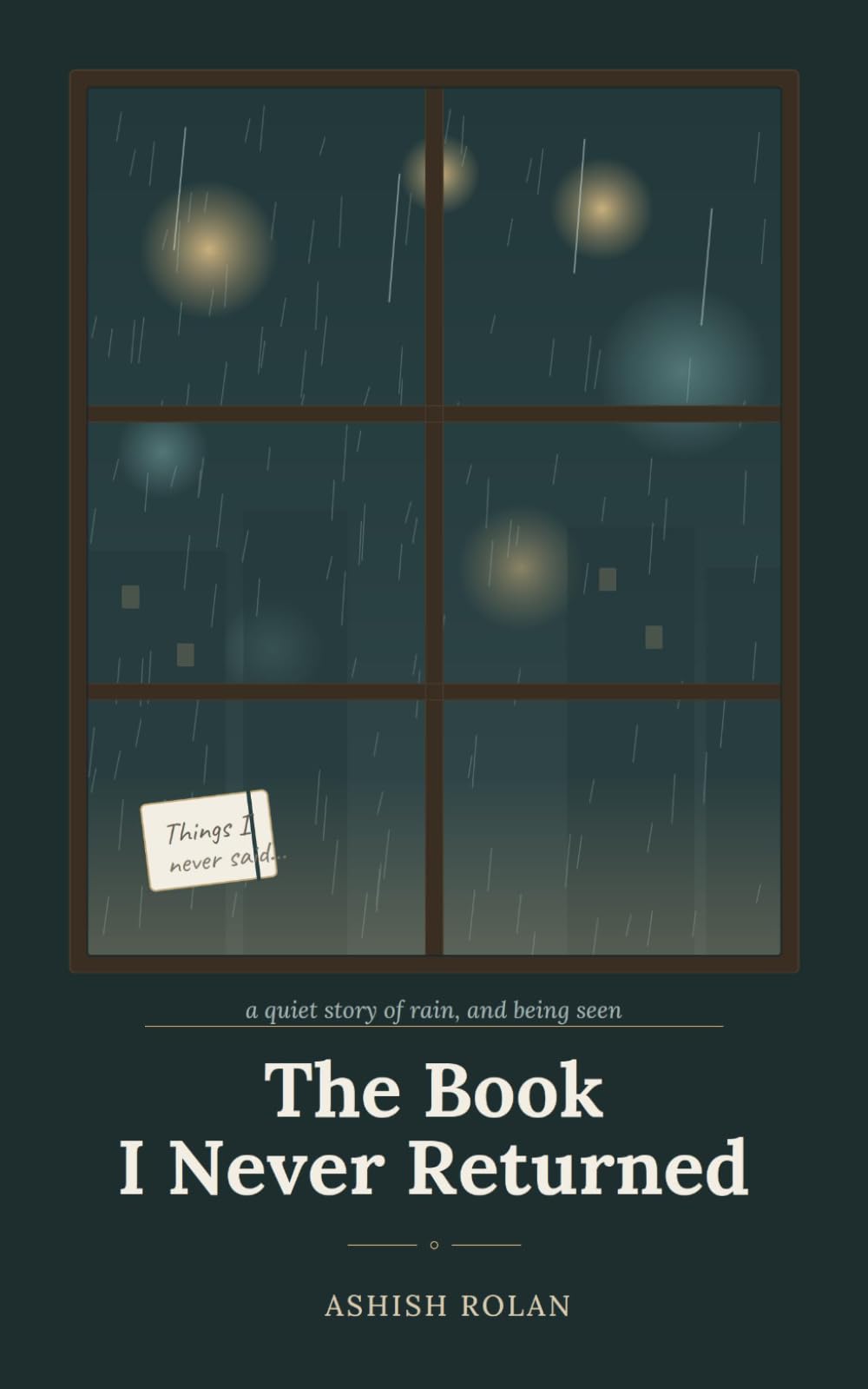 The Book I Never Returned: A Novel About the Things We Never Say