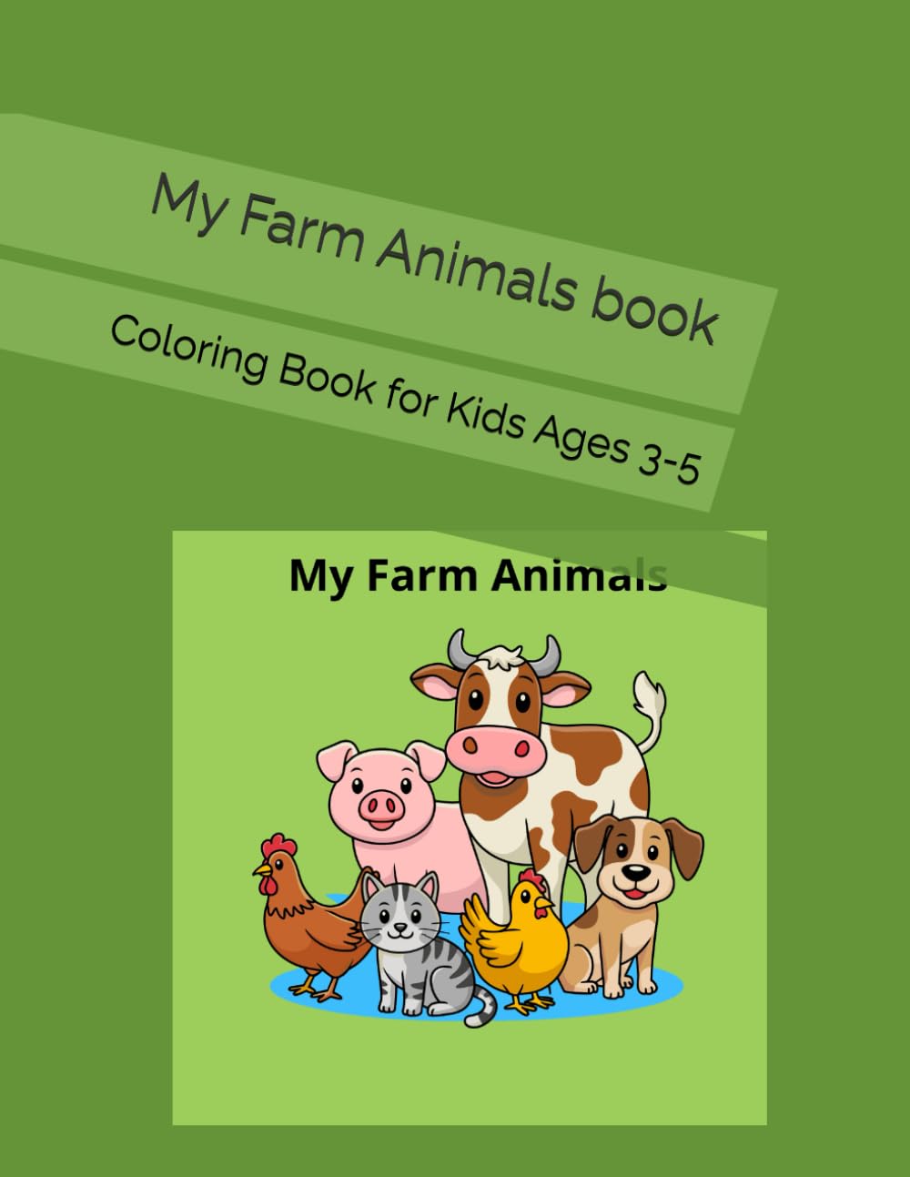 Farm Animals Coloring Book for Kids Ages 3-5: Fun and educational coloring book for preschoolers! 40 pages of farm animals and blank pages to color and enjoy.
