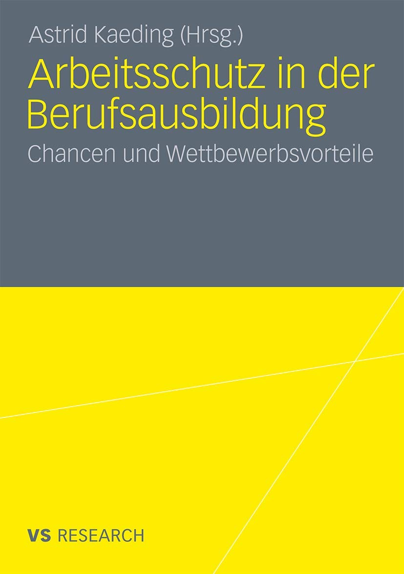 Arbeitsschutz in der Berufsausbildung: Chancen und Wettbewerbsvorteile