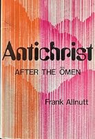 Antichrist: After The Omen (Spire books) 0800782852 Book Cover