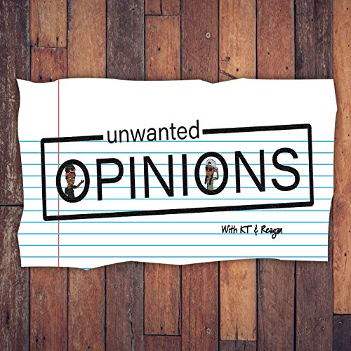 Unwanted Opinions Podcast cover art