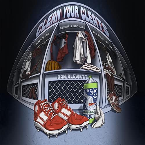 Clean Your Cleats by Dan Blewett episode artwork