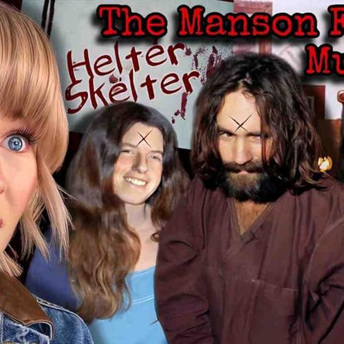 The BRUTAL Manson Family Cult Murders