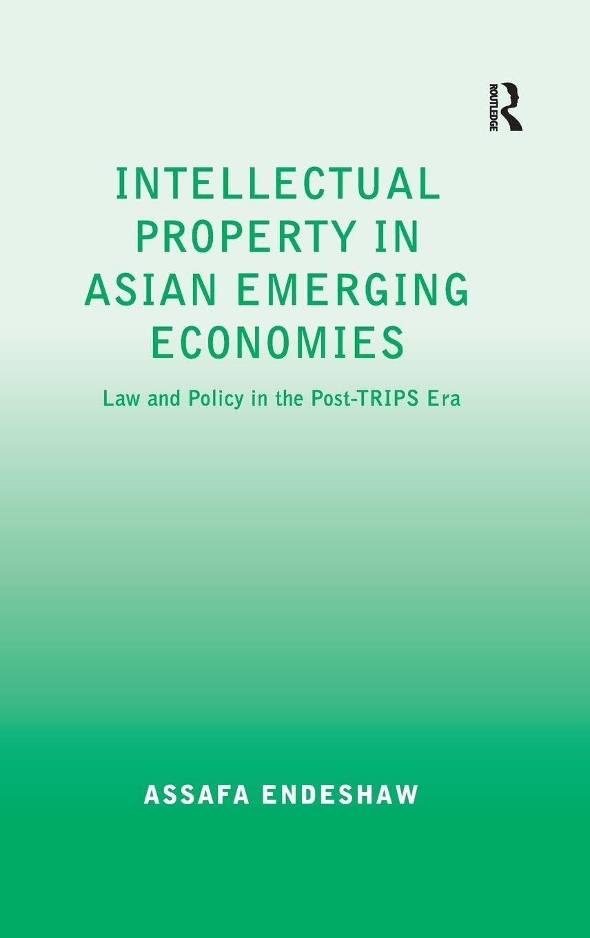 Buy Intellectual Property in Asian Emerging Economies: Law and Policy in the Post-TRIPS Era — BookShops.in