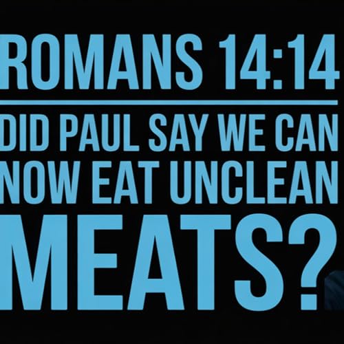 Did Paul do away with the Food Laws in Romans 14? Podcast Por arte de portada