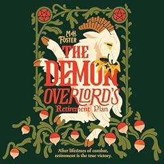 The Demon Overlord's Retirement Plan Audiobook By M. H. Foster cover art
