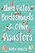 Blind Dates, Bridesmaids & Other Disasters