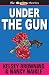 Under the Gun (The Granny Series) (Volume 4)