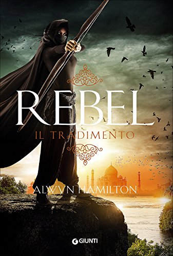 Rebel. Il tradimento Rebel. Il tradimento
