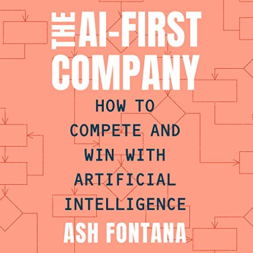 The AI-First Company by Ash Fontana episode artwork