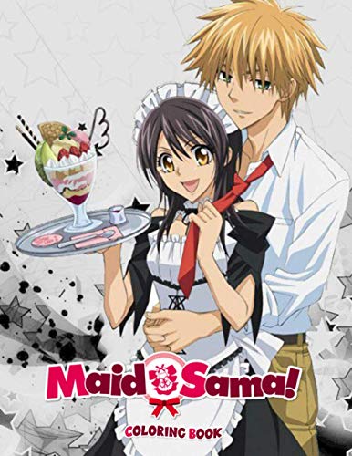 Maid Sama Coloring Book: Perfect Gift For Fans of All Ages Who Love Maid Sama With Lots Of Exclusive Artistic Illustrations. 30+ Coloring Pages Maid Sama Coloring Book: Perfect Gift For Fans of All Ages Who Love Maid Sama With Lots Of Exclusive Artistic Illustrations. 30+ Coloring Pages