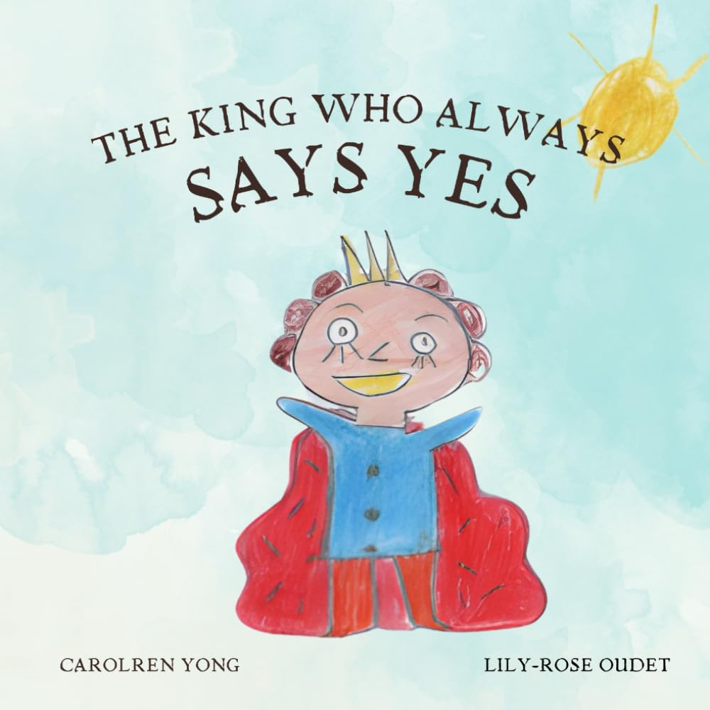 The King Who Always Says Yes