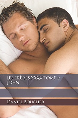 Les Frères XXXX Tome 1: John