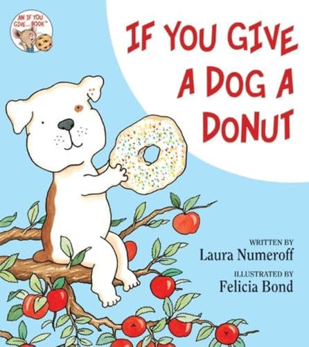 IF YOU GIVE A DOG A DONUT 0060266848 Book Cover