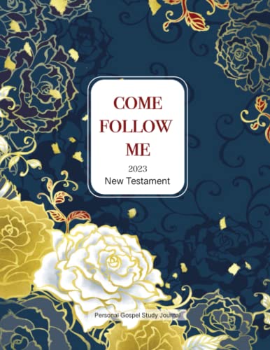Come Follow Me 2023 New Testament Personal Gospel Study Journal: 2023 Hear Him! Gospel Study Companion, Inspirational Study Journal For Teenagers... and interior (2023 Come, Follow Me Books)