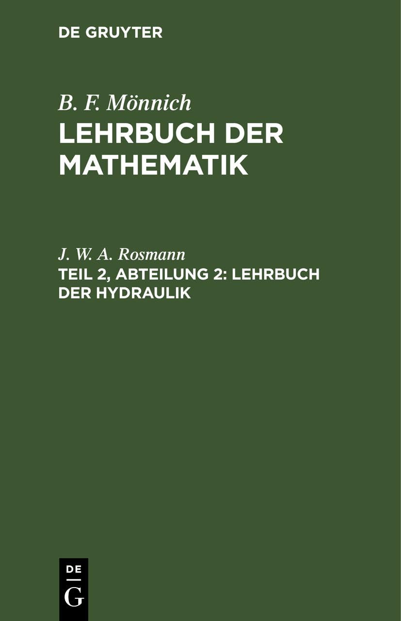 Lehrbuch Der Hydraulik: Teil 2, Abteilung 2