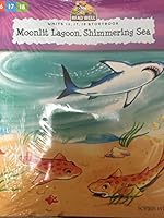 Moonlit Lagoon, Shimmering Sea Units 16, 17, 18 Storybook (Read Well Level 1) 1593183364 Book Cover
