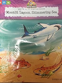 Paperback Moonlit Lagoon, Shimmering Sea Units 16, 17, 18 Storybook (Read Well Level 1) Book
