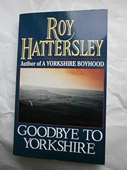 Paperback Goodbye to Yorkshire Book