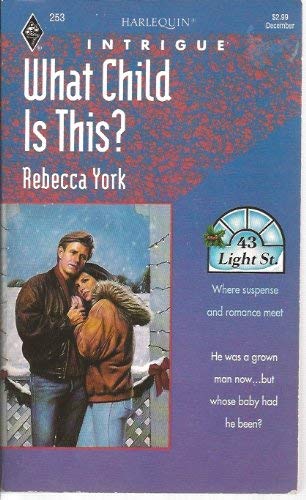 Buy What Child is This? (43 Light Street, Book 8) (Harlequin Intrigue Series #253) — BookShops.in