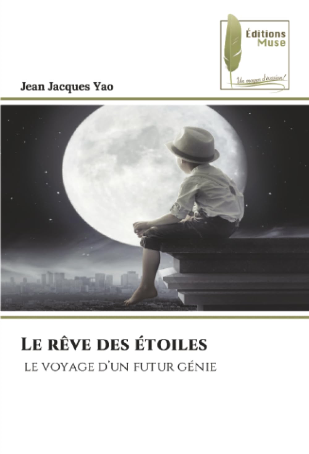 Le rêve des étoiles: le voyage d’un futur génie