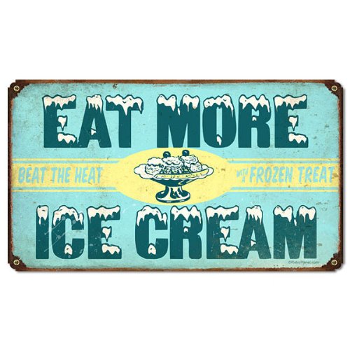 Eat More Ice Cream Tin Sign