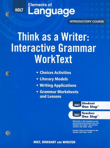 Elements of Language, Grade 6 Think As a Writer, Interactive Writing Worktext and Think As a Writer, Interactive...
