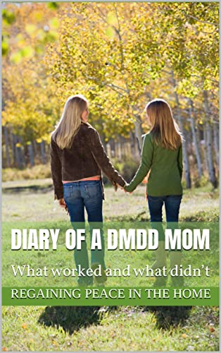 Diary of a DMDD Mom: What worked and what didn’t