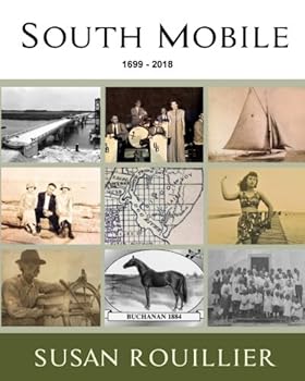 Paperback South Mobile: 1699-2018 Book