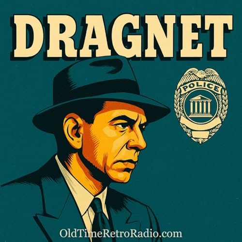 Dragnet Podcast Por Old Time Retro Radio arte de portada